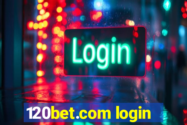 120bet.com login